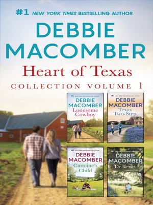 cover image of Heart of Texas Collection, Volume 1: Lonesome Cowboy ; Texas Two-Step ; Caroline's Child ; Dr. Texas